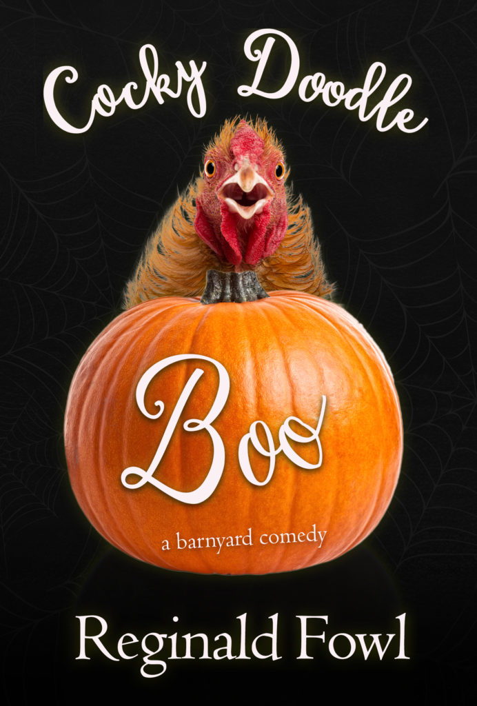 Cocky Doodle Boo, A Barnyard Comedy