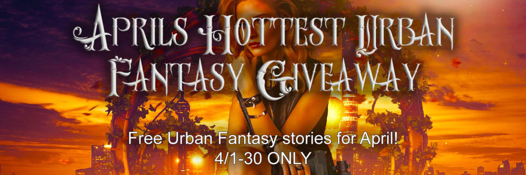 April Hottest Urban Fantasy Giveaway