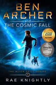 Ben Archer and the Cosmic Fall by Rae Knightly