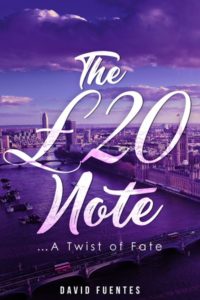 The £20 Note A Twist of Fate by David Fuentes