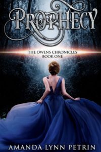 Prophecy by Amanda Lynn Petrin