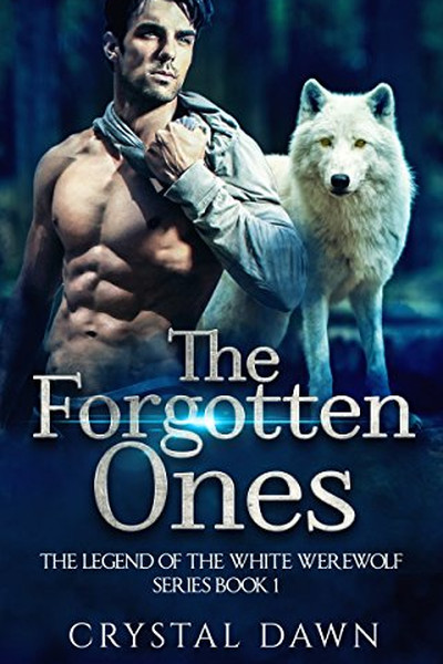 The Forgotten Ones by Crystal Dawn