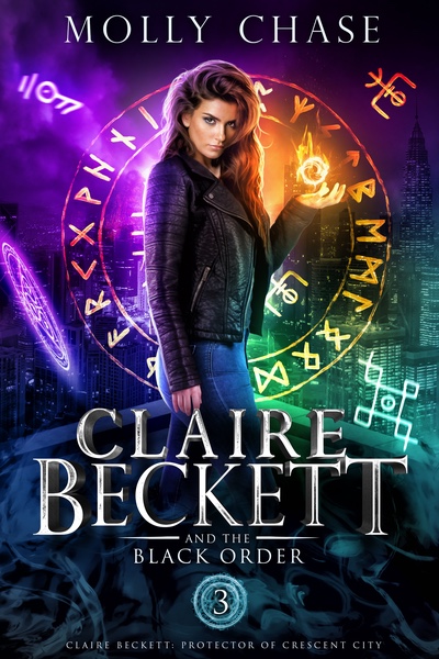 Clair Beckett and the Black Order by Molly Chase