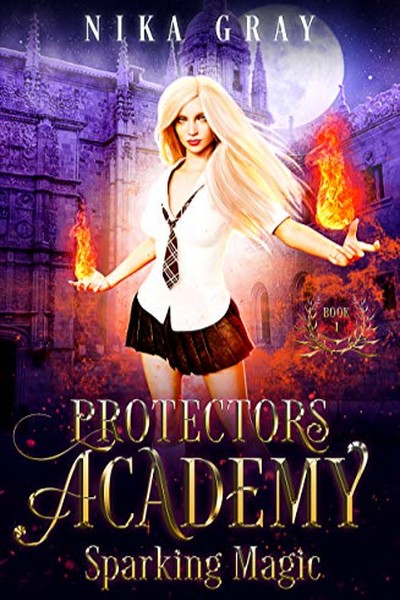 Sparkling Magic Protectors Academy by Nika Gray