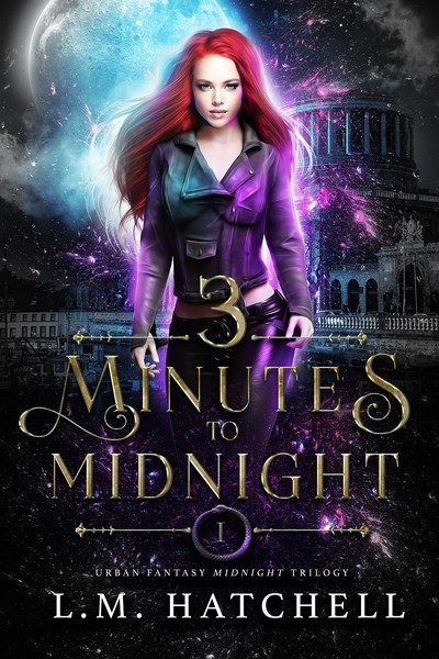 3 Minutes to Midnight by LM Hatchell